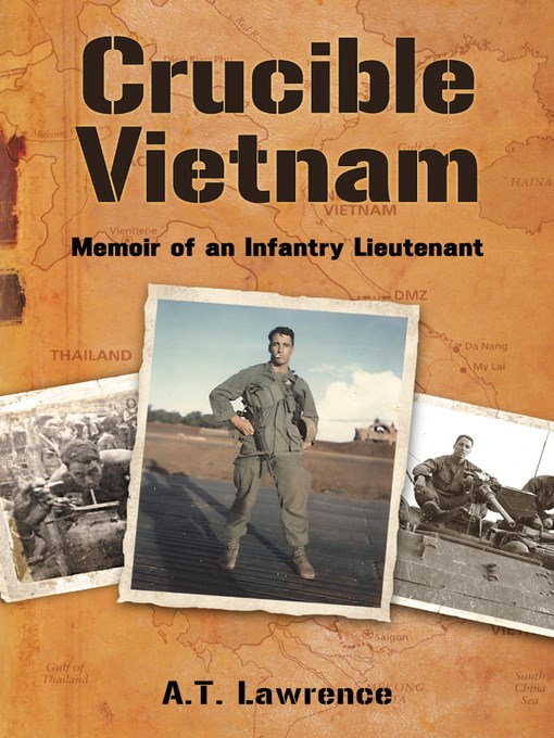 Title details for Crucible Vietnam by A.T. Lawrence - Available